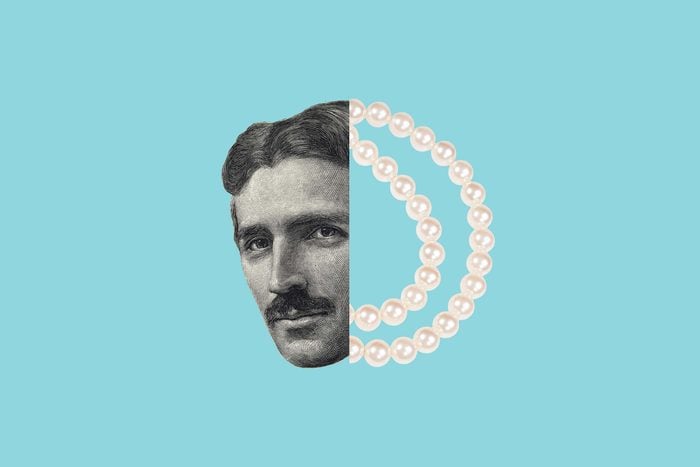 Nikola Tesla hated pearls