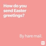 How do you send easter greetings?