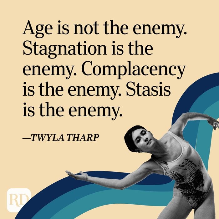 Twyla Tharp 100 Uplifting Quotes